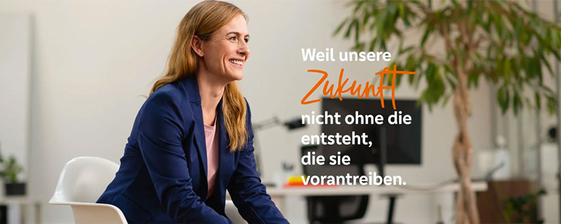 Frau - Weil unsere Zukunft nicht ohne die entsteht, die sie vorantreiben.