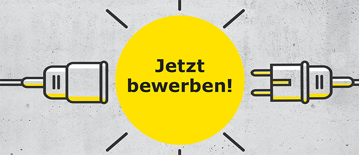 Jetzt Bewerben!