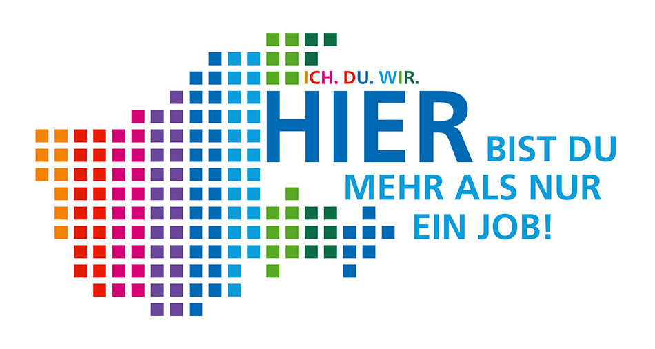 Ich. Du. Wir. Hier BIST DU MEHR ALS NUR EIN JOB!