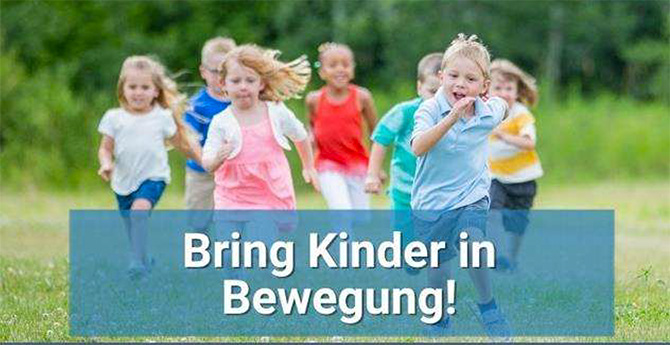 Bring Kinder in Bewegung!