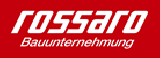 Firmenlogo: Rossaro Bauunternehmung GmbH u. Co. KG