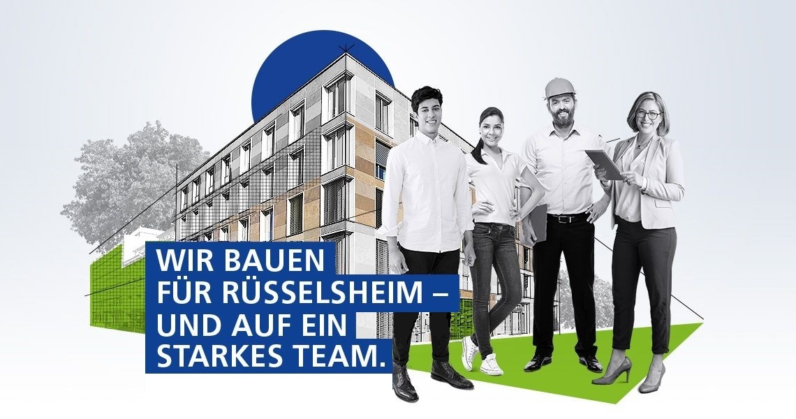 Grafik: vier fiktive Mitarbeitende verschiedener Bereiche (Bauhelm, Schreibblock) vor perspektivischer Ansicht des Verwaltungsgebäudes der gewobau, Slogan im Vordergrund WIR BAUEN AUF RÜSSELSHEIM UND AUF EIN STARKES TEAM