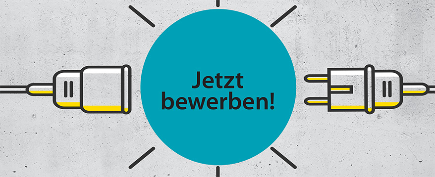 Jetzt bewerben!