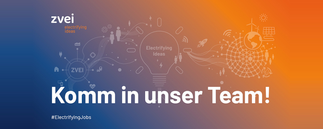 ZVEI electrifying ideas - Komm in unser Team! #ElectrifyingJobs
