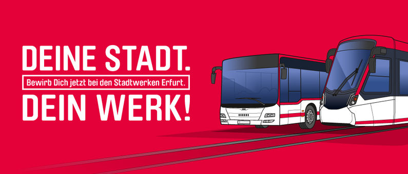 Stadtwerke Erfurt – Busse und Bahn als Arbeitgeber