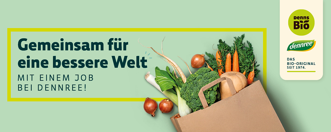 Sei Teil einer besseren Welt. Mit einem Job bei dennree