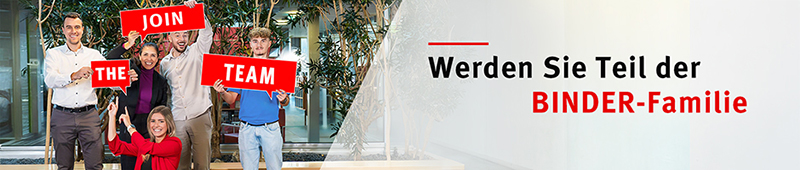 Team - Join the Team - Werden Teil der BINDER-Familie