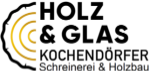 Firmenlogo: Holz & Glas Kochendörfer Schreinerei & Holzbau