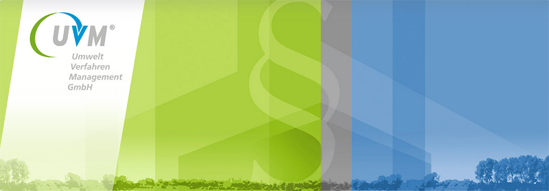 Feld - U·V·M Umwelt · Verfahren · Management GmbH